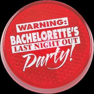 BACHELORETTE WARNING STROBE