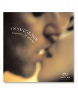 INDULGENCE (SENSUAL RHYTHMS) -CD